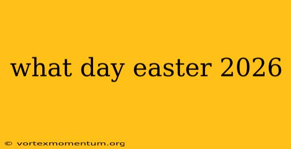 what day easter 2026